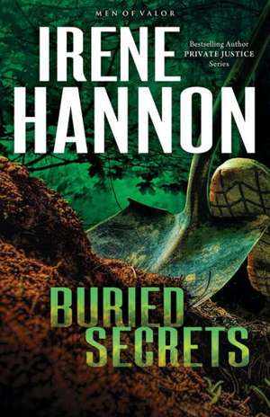 Buried Secrets – A Novel de Irene Hannon