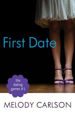 First Date de Melody Carlson