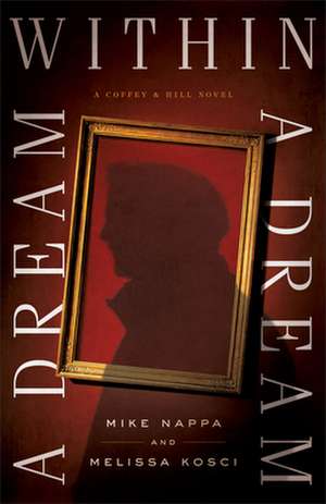 Dream within a Dream, A de Mike Nappa