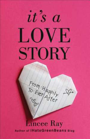 It's a Love Story de Lincee Ray