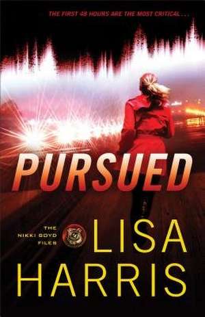 Pursued de Lisa Harris