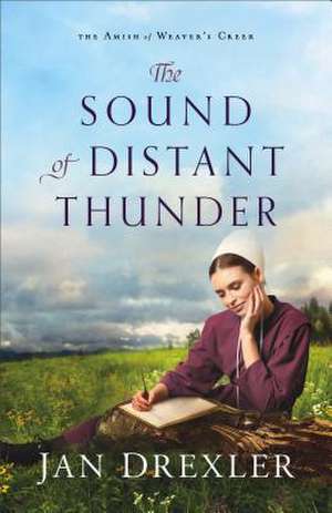 The Sound of Distant Thunder de Jan Drexler