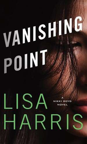 Vanishing Point de Lisa Harris