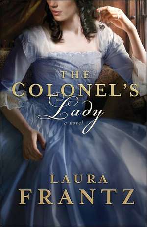 The Colonel's Lady de Laura Frantz