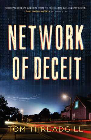 Network of Deceit de Tom Threadgill