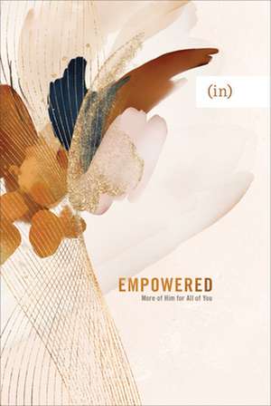 Empowered – More of Him for All of You de Mary Carver