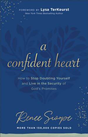 A Confident Heart de Renee Swope