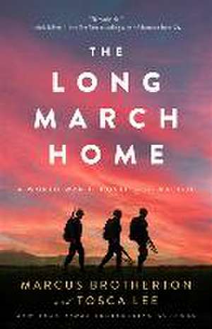 The Long March Home – A World War II Novel of the Pacific de Marcus Brotherton