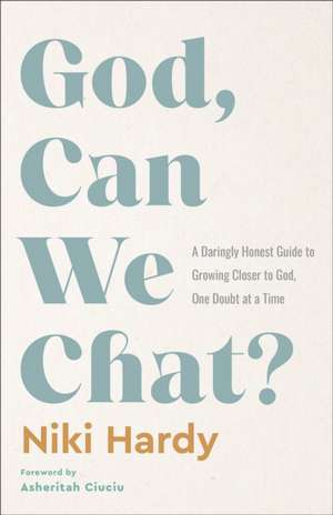God, Can We Chat? de Niki Hardy