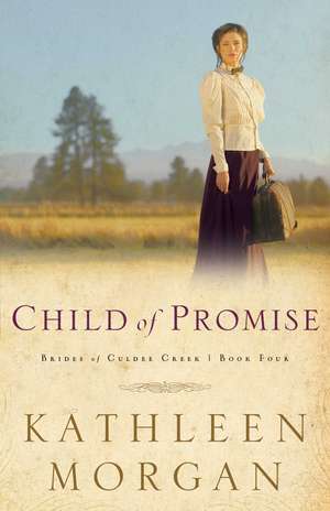 Child of Promise de Kathleen Morgan