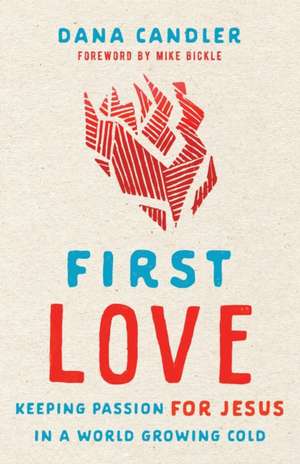 First Love de Dana Candler