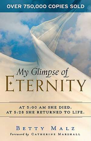 My Glimpse of Eternity de Betty Malz