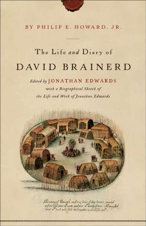 The Life and Diary of David Brainerd de David Brainerd