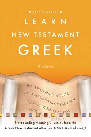 Learn New Testament Greek de John H. Dobson