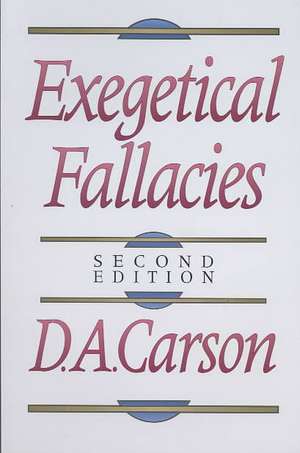 Exegetical Fallacies de D. A. Carson