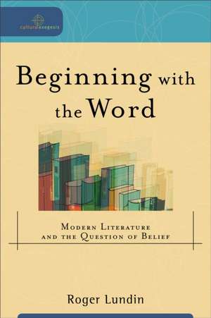 Beginning with the Word de R Lundin