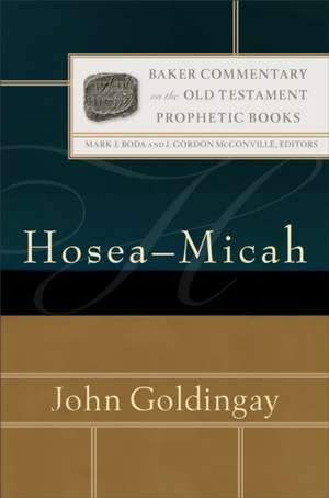 Hosea–Micah de John Goldingay