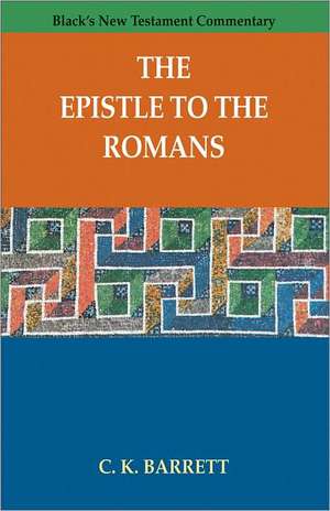 The Epistle to the Romans de C. K. Barrett