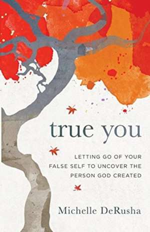 True You de Michelle Derusha