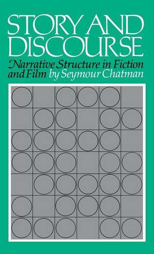 Story and Discourse – Narrative Structure in Fiction and Film de Seymour Chatman