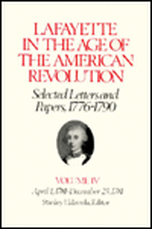 Lafayette in the Age of the American Revolution – April 1, 1781–December 23, 1781 de Le Marquis De Lafayette