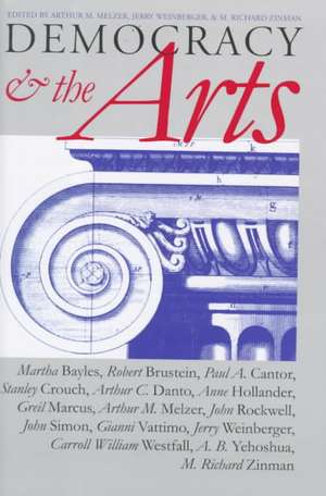 Democracy and the Arts de Arthur M. Melzer