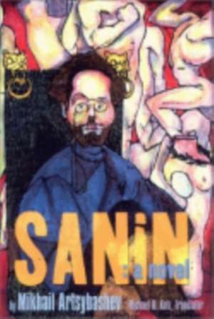 Sanin – A Novel de Mikhail Artsybashev