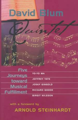 Quintet – Five Journeys toward Musical Fulfillment de David Blum