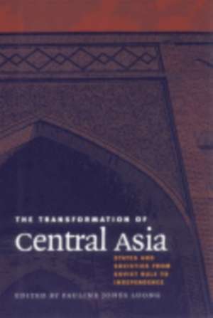 The Transformation of Central Asia – States and Societies from Soviet Rule to Independence de Pauline Jones Luong