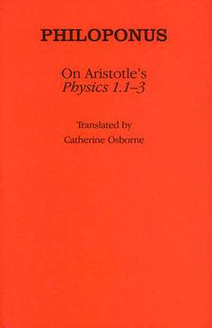 On Aristotle`s "Physics 1.1–3" de Philoponus Philoponus