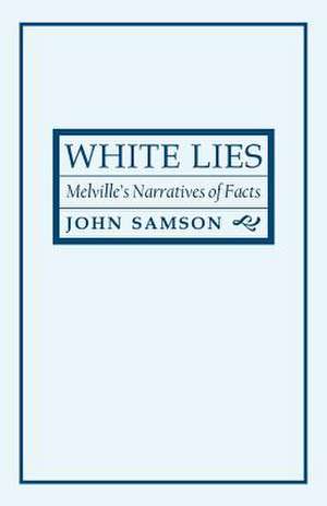 White Lies de John Samson