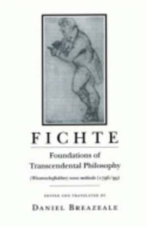 Fichte – Early Philosophical Writings de Johann Gottlieb Fichte