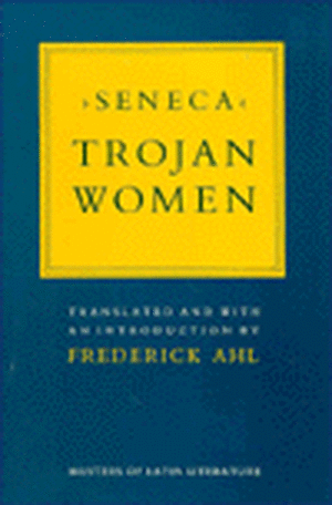 Trojan Women de Seneca Seneca