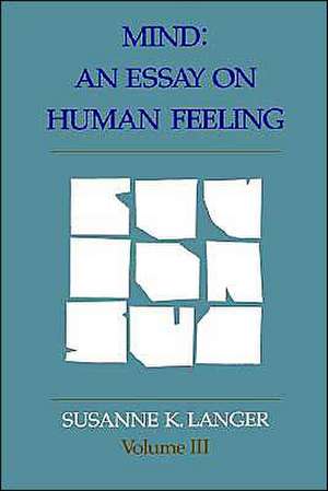 Mind– An Essay on Human Feeling V3 de Langer