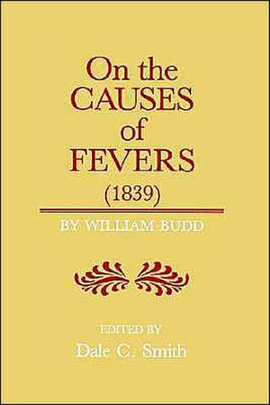 On the Causes of Fever (1839) de Budd