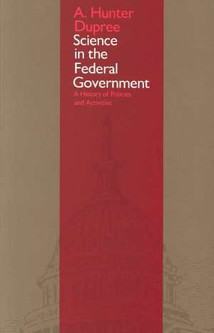 Science in the Federal Government Rev 2e de Dupree