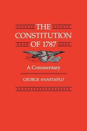 The Constitution of 1787 de Anastaplo