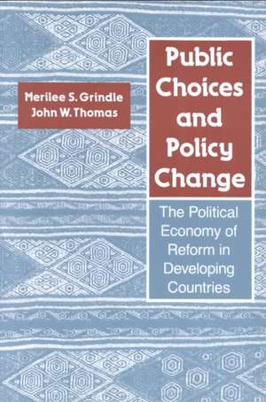 Public Choices and Policy Change de Grindle