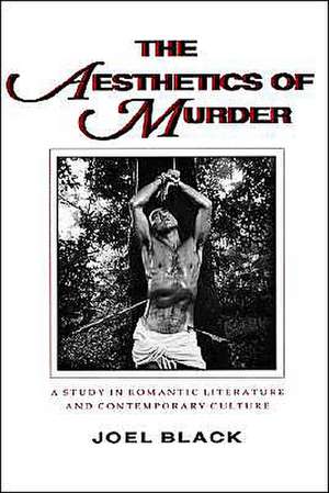 The Aesthetics of Murder de Black