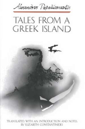 Tales from a Greek Island de Papadiamantis