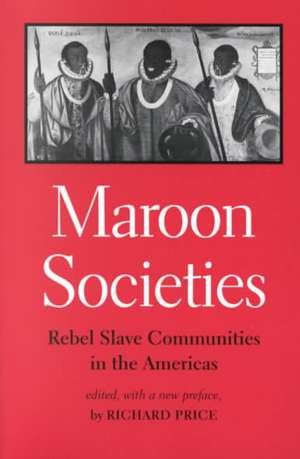 Maroon Societies 3e de Price