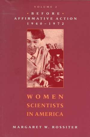 Women Scientists in America V 2 de Rossiter