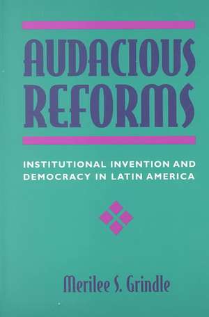 Audacious Reforms de Grindle