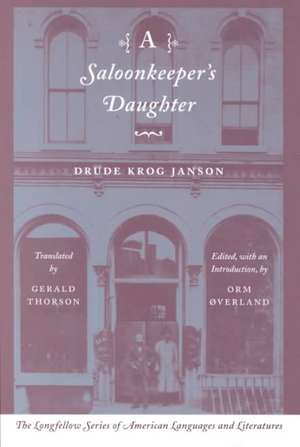 A Saloonkeeper`s Daughter de Drude Krog Janson