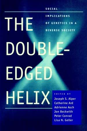 The Double–Edged Helix de Alper