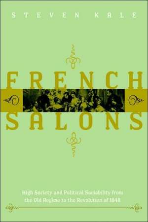 French Salons de Steven Kale
