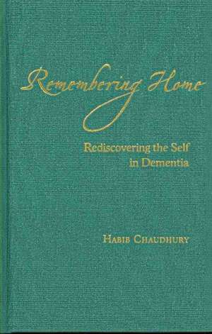 Remembering Home de Habib Chaudhury