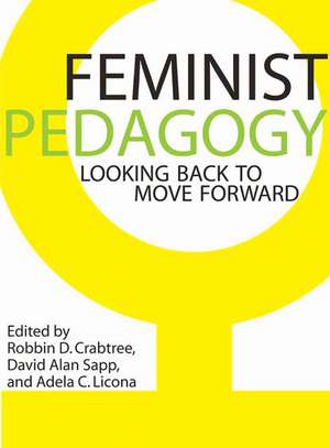 Feminist Pedagogy – Looking Back to Move Forward de Rd Crabtree