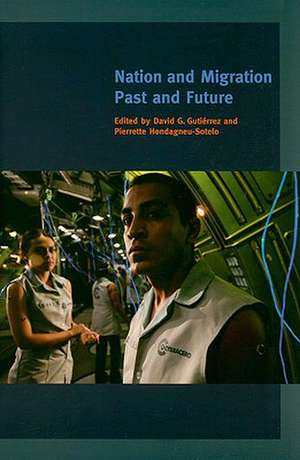 Nation and Migration de David G. Gutierrez