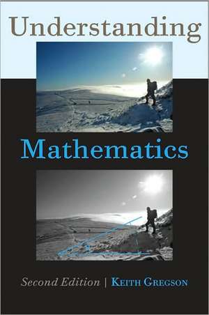 Understanding Mathematics de Keith Gregson